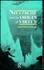 Nietzsche and the Origin of Virtue / Edition 1