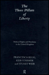 Title: The Three Pillars of Liberty: Political Rights and Freedoms in the United Kingdom / Edition 1, Author: Francesca Klug