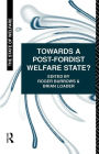 Towards a Post-Fordist Welfare State?