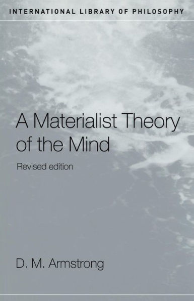 A Materialist Theory of the Mind / Edition 2