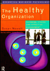 The Healthy Organization: Fairness, Ethics and Effective Management (Essential Business Psychology Series)