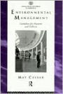 Environmental Management: Guidelines for Museums and Galleries