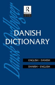 Title: Danish Dictionary: Danish-English, English-Danish, Author: Anna Garde