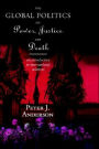 The Global Politics of Power, Justice and Death: An Introduction to International Relations / Edition 1