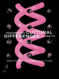 Title: Researching Cultural Differences in Health, Author: Sheila Hillier