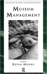 Title: Museum Management / Edition 1, Author: Kevin Moore