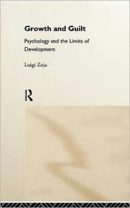 Growth and Guilt: Psychology and the Limits of Development