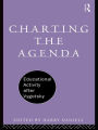 Charting the Agenda: Educational Activity after Vygotsky / Edition 1