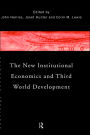 The New Institutional Economics and Third World Development / Edition 1