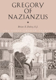 Title: Gregory of Nazianzus, Author: Brian Daley