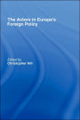 The Actors in Europe's Foreign Policy