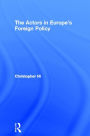 The Actors in Europe's Foreign Policy