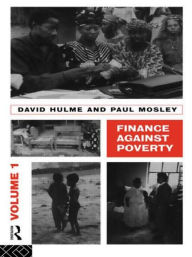 Title: Finance Against Poverty: Volume 1 / Edition 1, Author: Hulme David