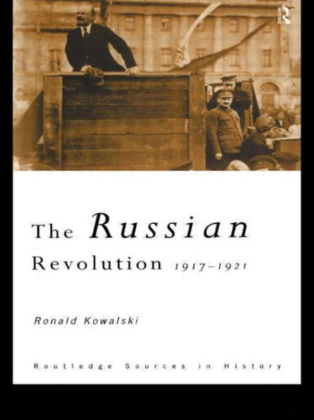 The Russian Revolution: 1917-1921 / Edition 1