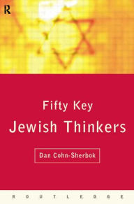 Fifty Key Jewish Thinkers