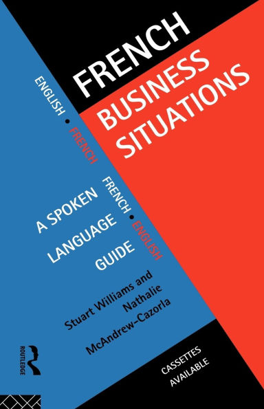 French Business Situations: A Spoken Language Guide