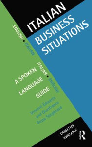 Italian Business Situations: A Spoken Language Guide