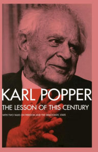 Lesson of This Century: With Two Talks on Freedom and the Democratic State / Edition 2