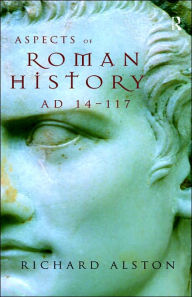 Aspects Of Roman History Ad 14 - 117
