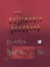 Title: The Multimedia Handbook / Edition 1, Author: Tony Cawkell