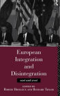 European Integration and Disintegration: East and West