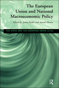 Title: European Union and National Macroeconomic Policy / Edition 1, Author: James Forder