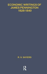 Title: Econ Writ James Pennington Lse / Edition 1, Author: R. S. Sayers