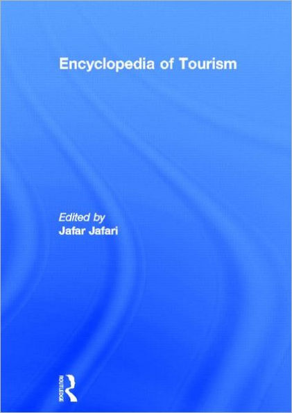 Encyclopedia of Tourism / Edition 1