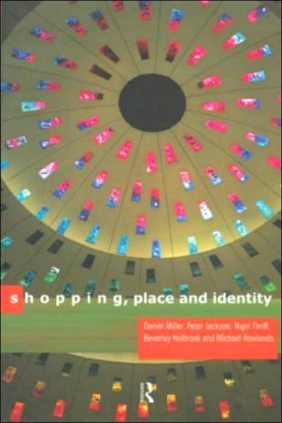 Shopping, Place and Identity / Edition 1