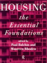 Title: Housing: The Essential Foundations, Author: Dr Paul Balchin