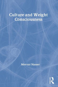 Culture and Weight Consciousness