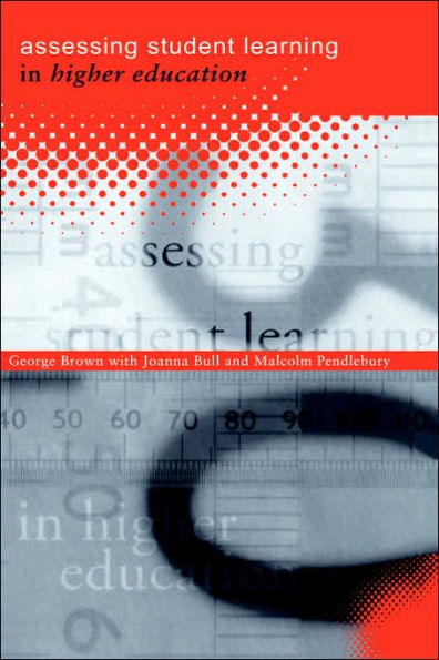 Assessing Student Learning in Higher Education / Edition 1