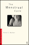 Title: The Menstrual Cycle, Author: Anne Walker