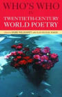 Who's Who in Twentieth Century World Poetry / Edition 1