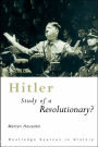 Hitler: Study of a Revolutionary? / Edition 1