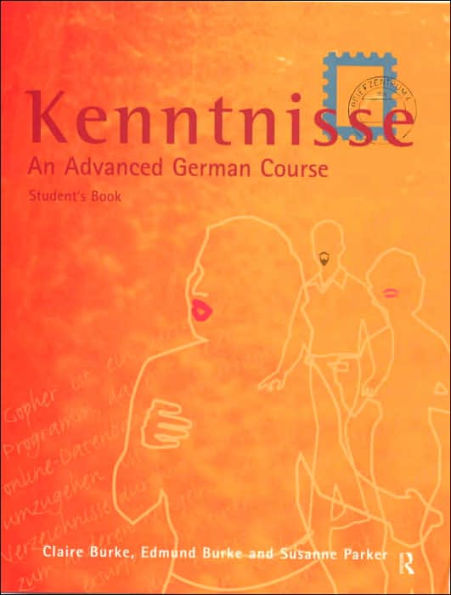 Kenntnisse: An Advanced German Course / Edition 1