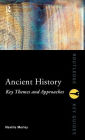 Ancient History: Key Themes and Approaches / Edition 1