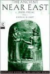 The Ancient Near East; 3000-330 BC / Edition 1