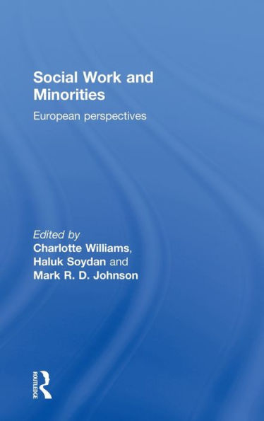Social Work and Minorities: European Perspectives / Edition 1