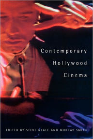 Title: Contemporary Hollywood Cinema / Edition 1, Author: STEVE NEALE