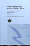 Title: Urban Segregation and the Welfare State: Inequality and Exclusion in Western Cities / Edition 1, Author: Sako Musterd