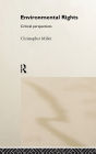 Environmental Rights: Critical Perspectives / Edition 1