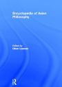 Encyclopedia of Asian Philosophy / Edition 1