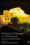 Title: Political Change in Thailand: Democracy and Participation / Edition 1, Author: Kevin Hewison