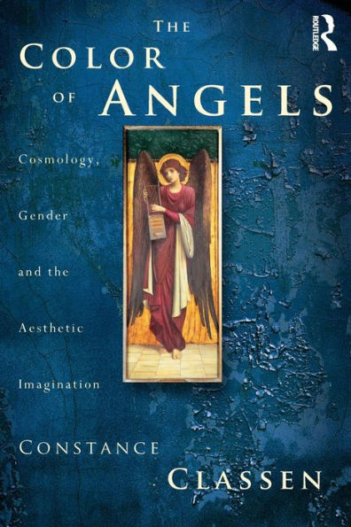 The Colour of Angels: Cosmology, Gender and the Aesthetic Imagination