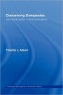 Conceiving Companies: Joint Stock Politics in Victorian England