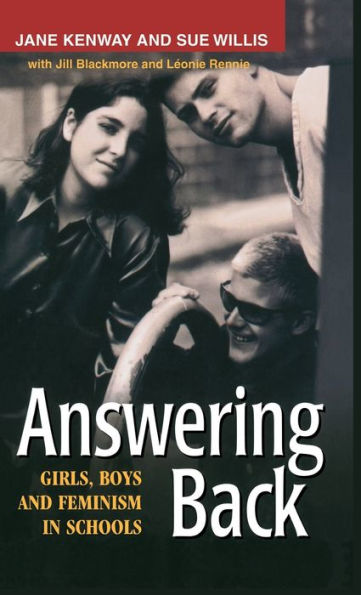 Answering Back: Girls, Boys and Feminism in Schools / Edition 1