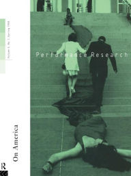 Title: Performance Research: On America / Edition 1, Author: Ric Allsopp