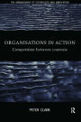 Organizations in Action: Competition between Contexts