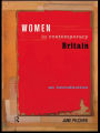 Women in Contemporary Britain: An Introduction / Edition 1